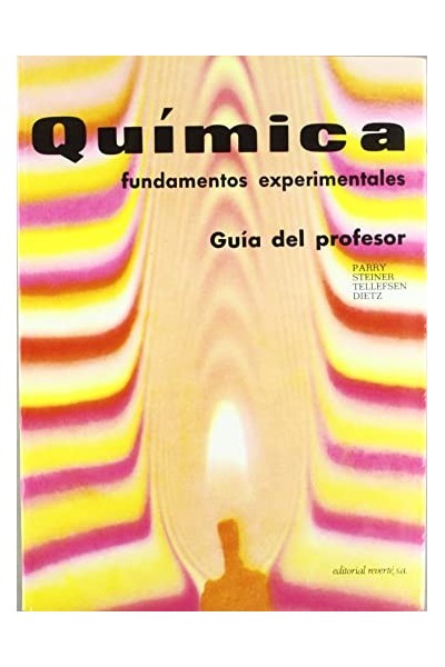 Química. Fundamentos experimentales. Guía del profesor